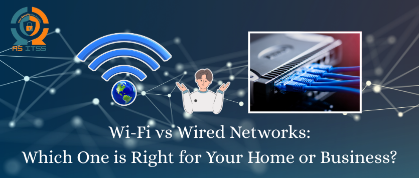 Wi-Fi vs Wired Networks: Which One is Right for Your Home or Business?